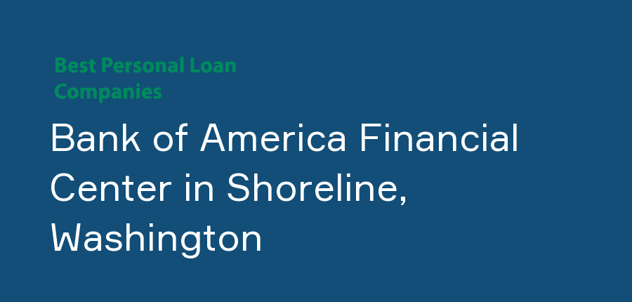 Bank of America Financial Center in Washington, Shoreline