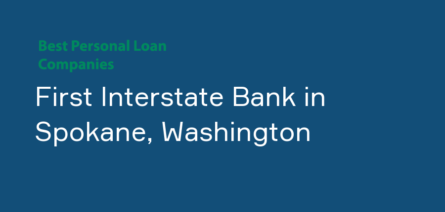 First Interstate Bank in Washington, Spokane