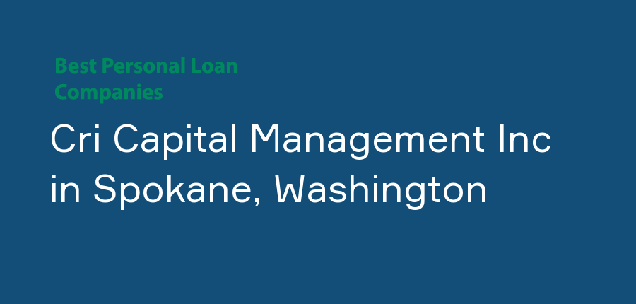Cri Capital Management Inc in Washington, Spokane