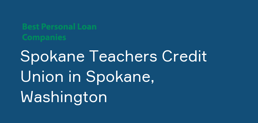 Spokane Teachers Credit Union in Washington, Spokane