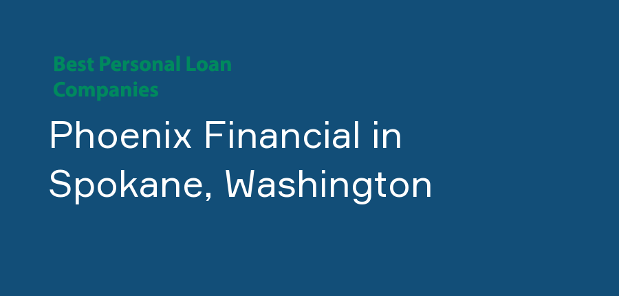 Phoenix Financial in Washington, Spokane