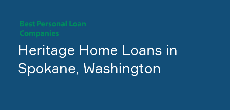 Heritage Home Loans in Washington, Spokane