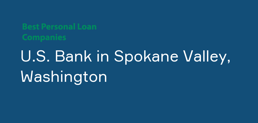 U.S. Bank in Washington, Spokane Valley