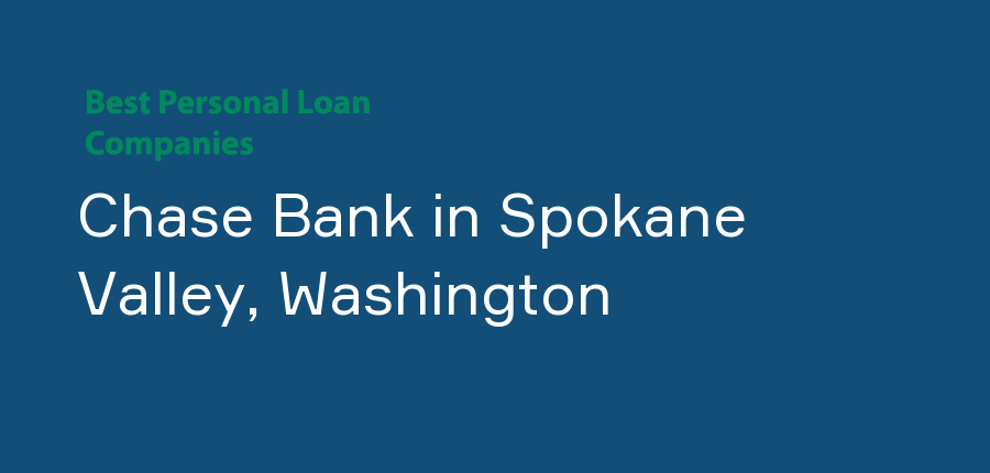 Chase Bank in Washington, Spokane Valley