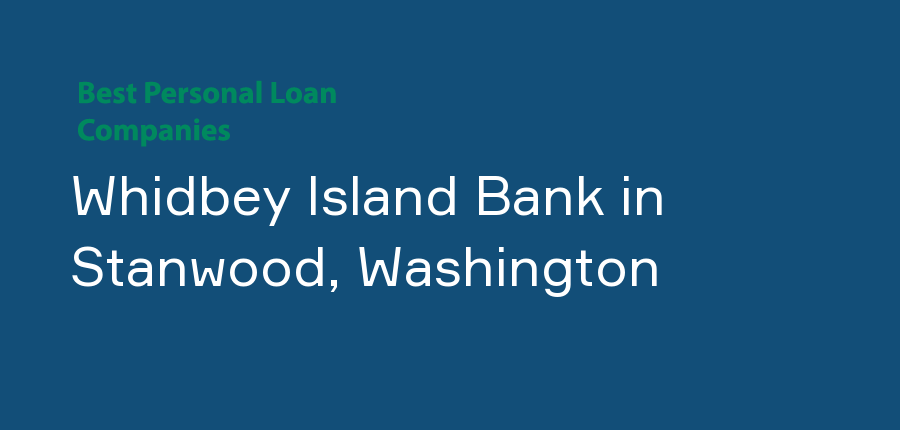 Whidbey Island Bank in Washington, Stanwood