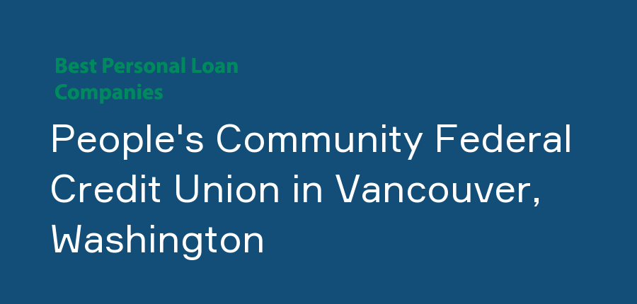 People's Community Federal Credit Union in Washington, Vancouver