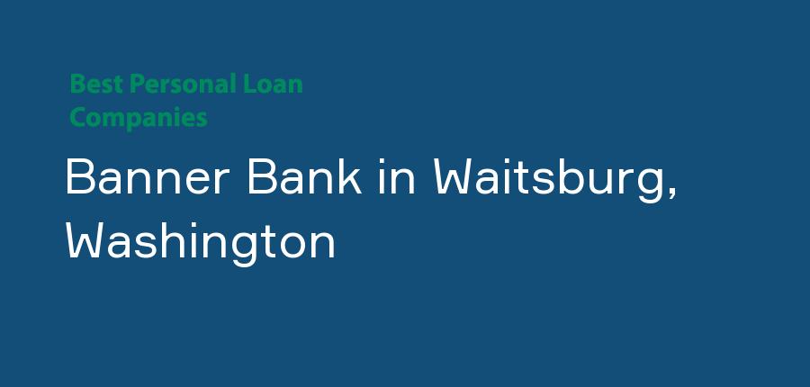 Banner Bank in Washington, Waitsburg