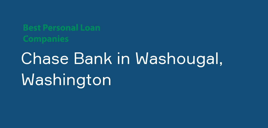 Chase Bank in Washington, Washougal