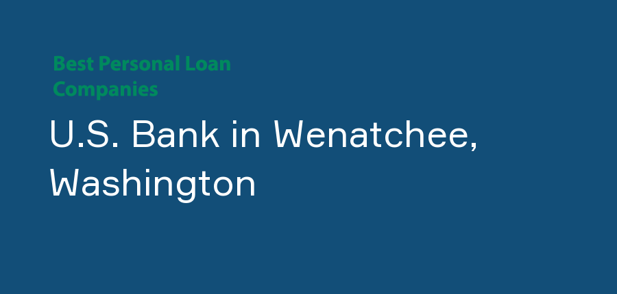 U.S. Bank in Washington, Wenatchee