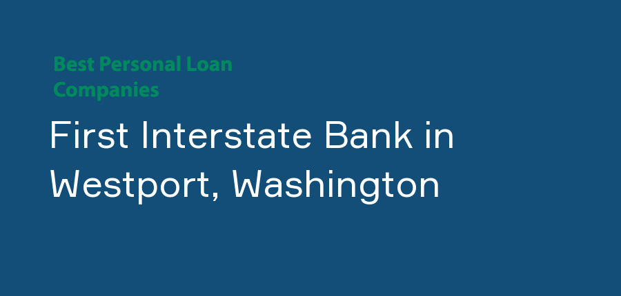 First Interstate Bank in Washington, Westport