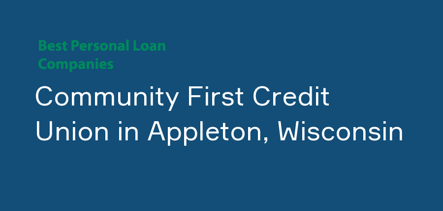 Community First Credit Union in Wisconsin, Appleton