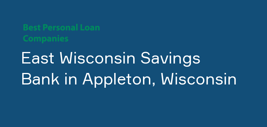 East Wisconsin Savings Bank in Wisconsin, Appleton