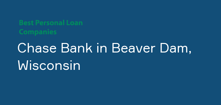 Chase Bank in Wisconsin, Beaver Dam