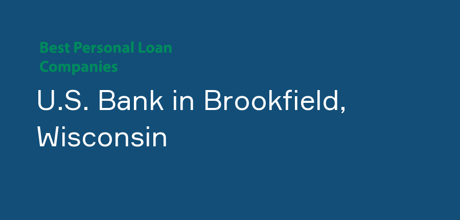 U.S. Bank in Wisconsin, Brookfield