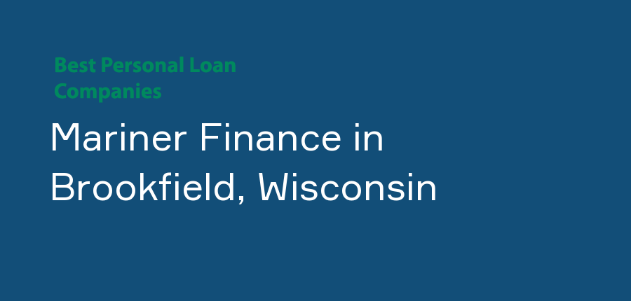 Mariner Finance in Wisconsin, Brookfield
