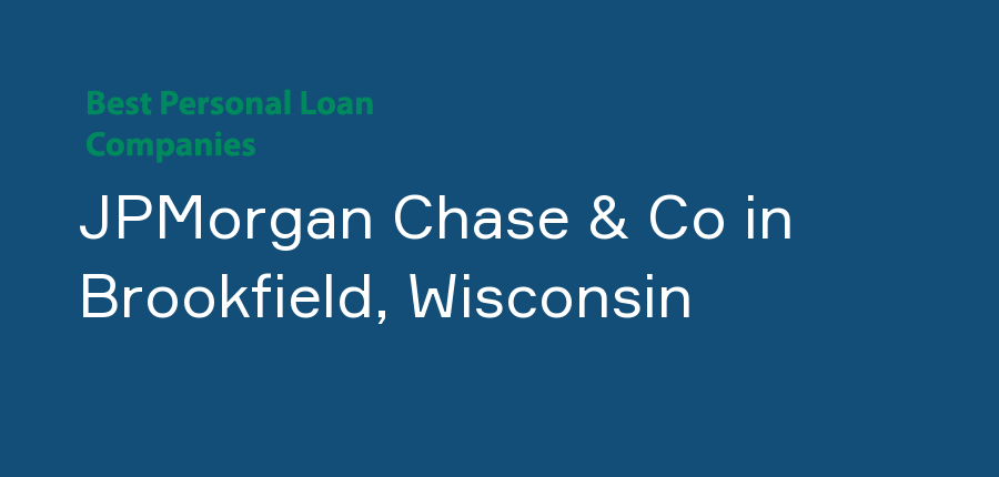 JPMorgan Chase & Co in Wisconsin, Brookfield