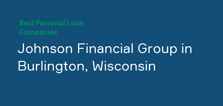 Johnson Financial Group in Wisconsin, Burlington