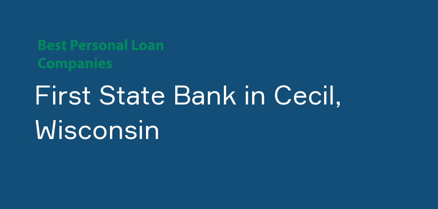 First State Bank in Wisconsin, Cecil