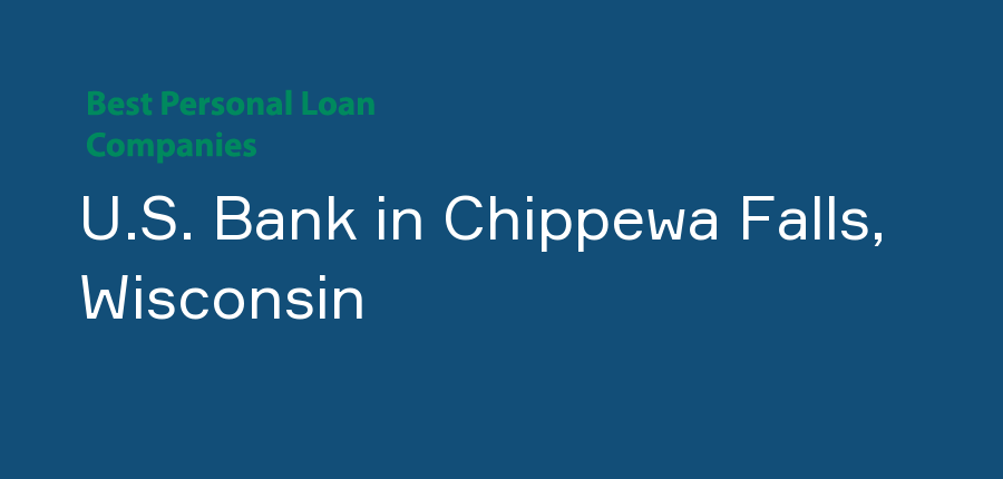 U.S. Bank in Wisconsin, Chippewa Falls