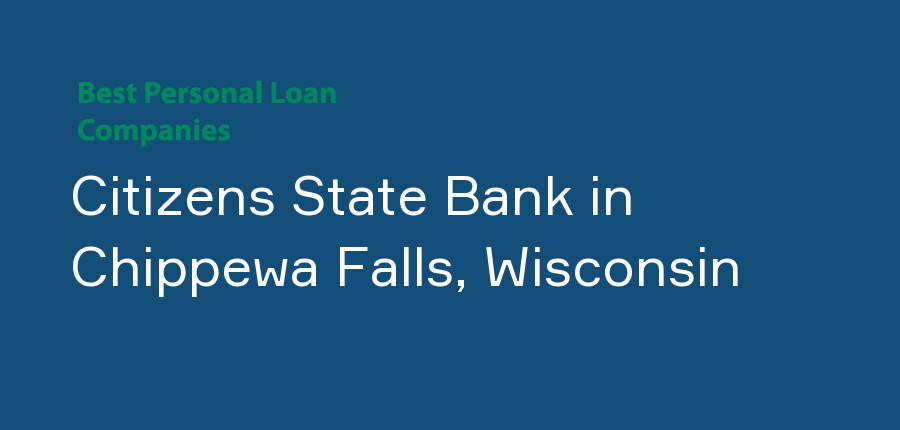 Citizens State Bank in Wisconsin, Chippewa Falls