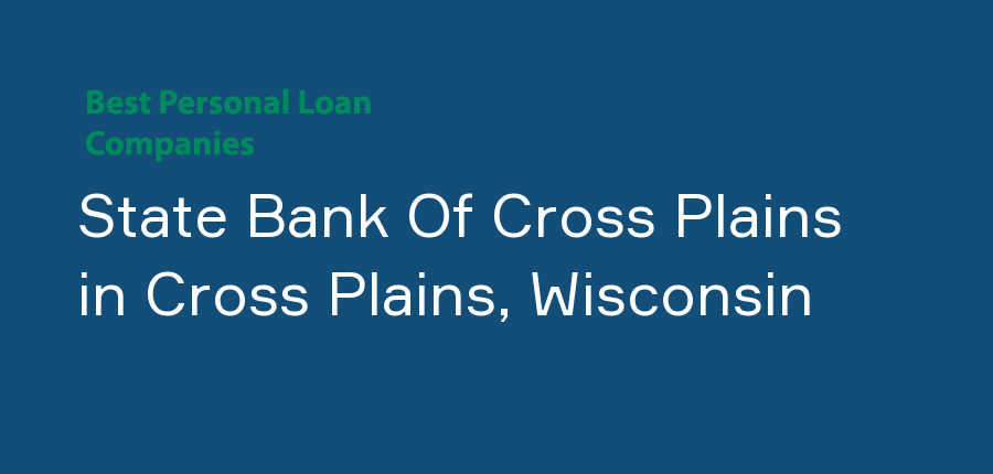 State Bank Of Cross Plains in Wisconsin, Cross Plains