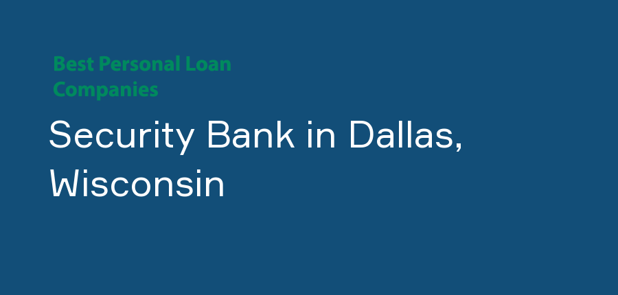 Security Bank in Wisconsin, Dallas