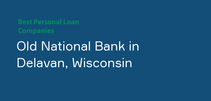 Old National Bank in Wisconsin, Delavan