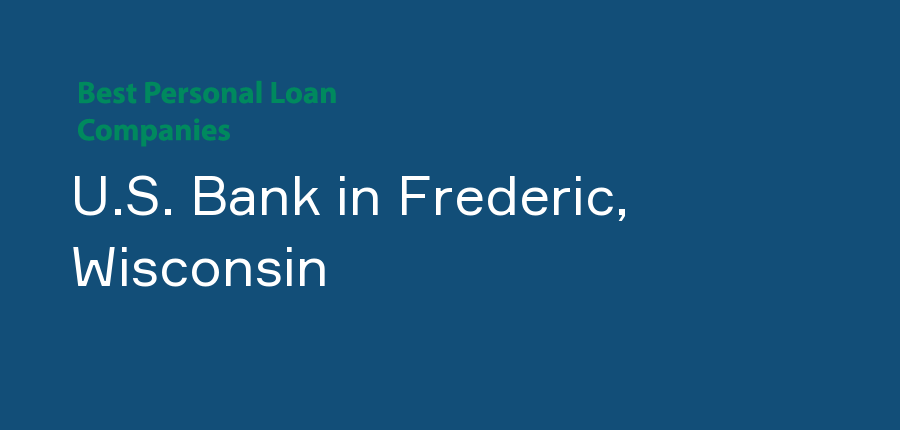 U.S. Bank in Wisconsin, Frederic