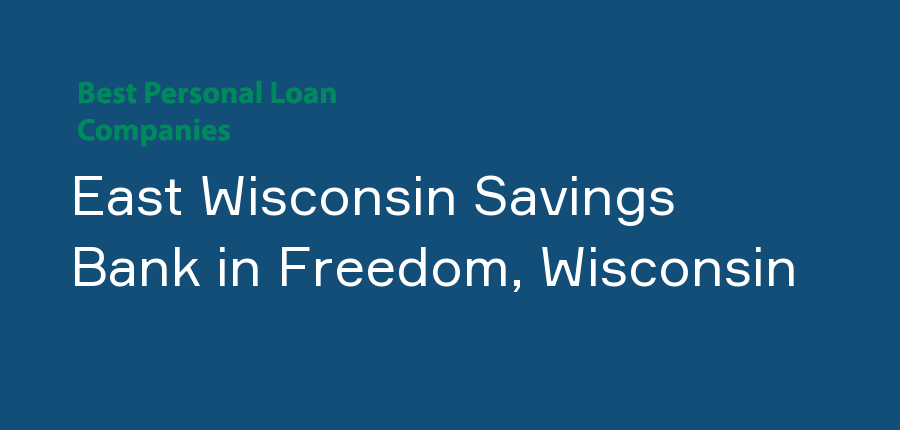 East Wisconsin Savings Bank in Wisconsin, Freedom