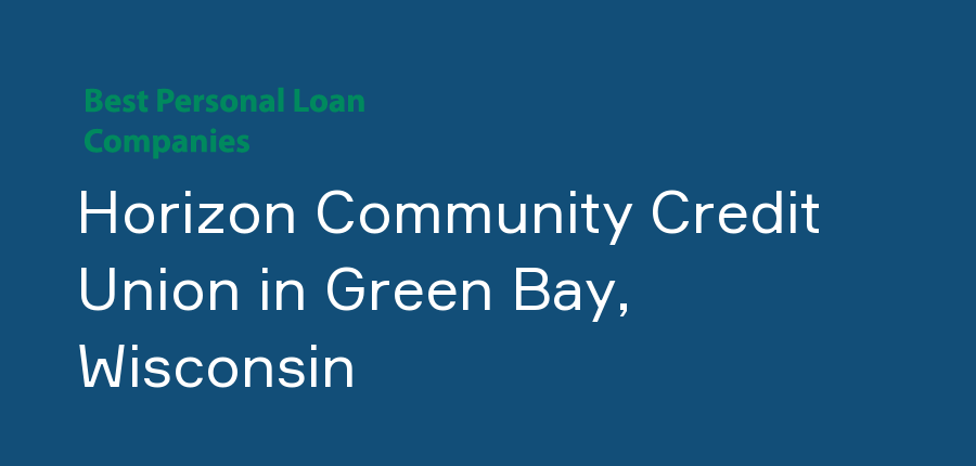 Horizon Community Credit Union in Wisconsin, Green Bay
