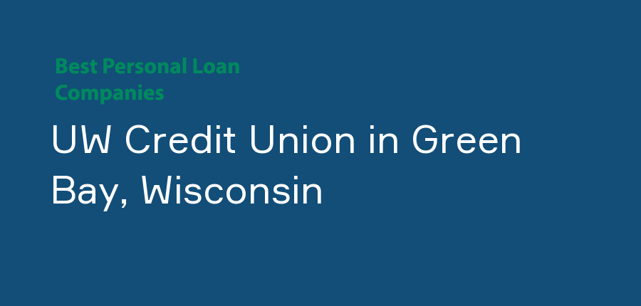UW Credit Union in Wisconsin, Green Bay