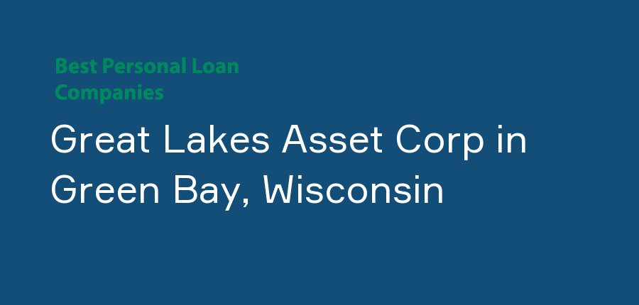 Great Lakes Asset Corp in Wisconsin, Green Bay
