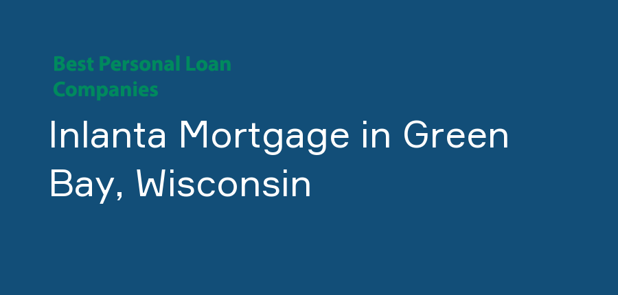 Inlanta Mortgage in Wisconsin, Green Bay