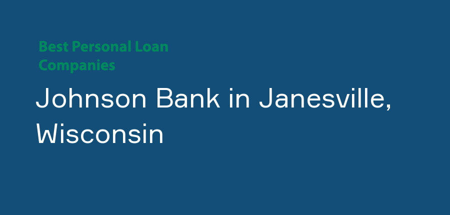 Johnson Bank in Wisconsin, Janesville