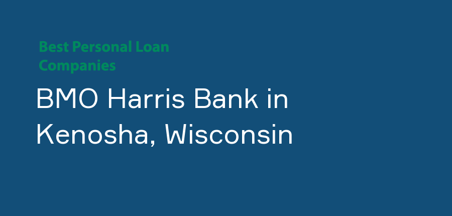 BMO Harris Bank in Wisconsin, Kenosha