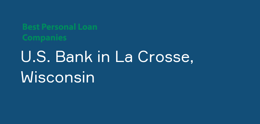 U.S. Bank in Wisconsin, La Crosse