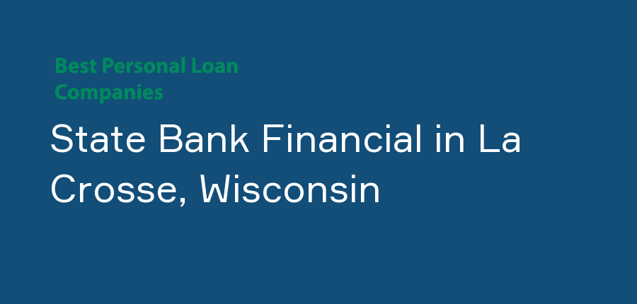 State Bank Financial in Wisconsin, La Crosse