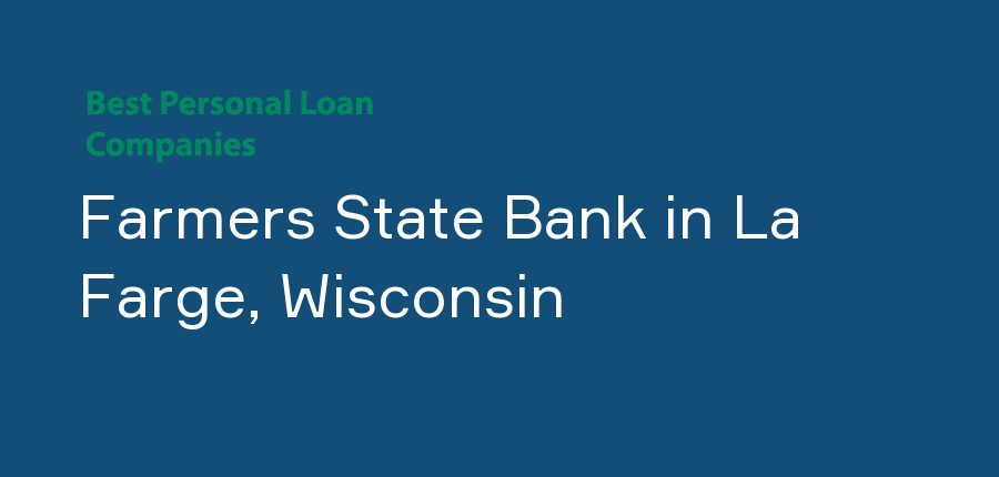 Farmers State Bank in Wisconsin, La Farge