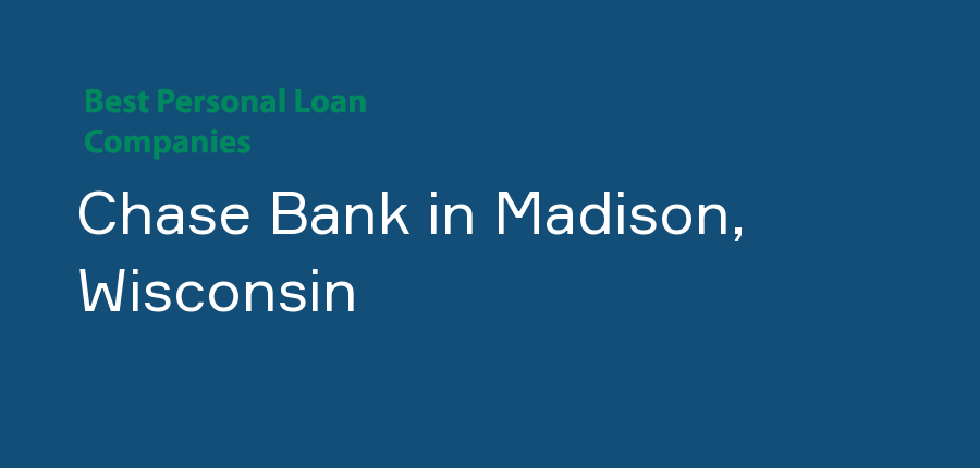 Chase Bank in Wisconsin, Madison