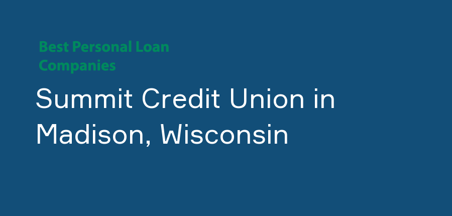 Summit Credit Union in Wisconsin, Madison