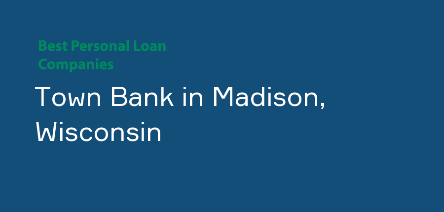 Town Bank in Wisconsin, Madison