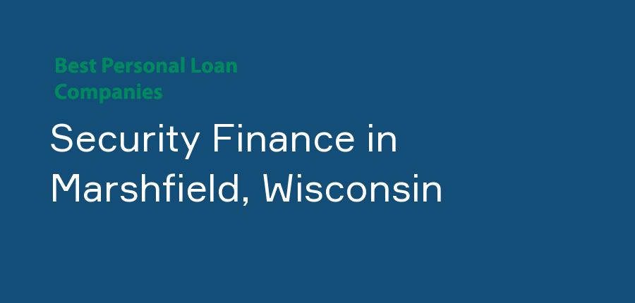 Security Finance in Wisconsin, Marshfield