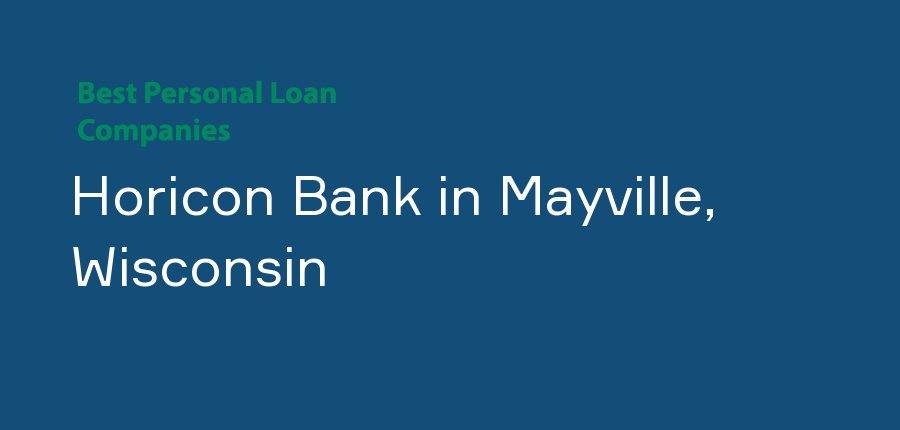 Horicon Bank in Wisconsin, Mayville