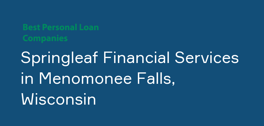 Springleaf Financial Services in Wisconsin, Menomonee Falls