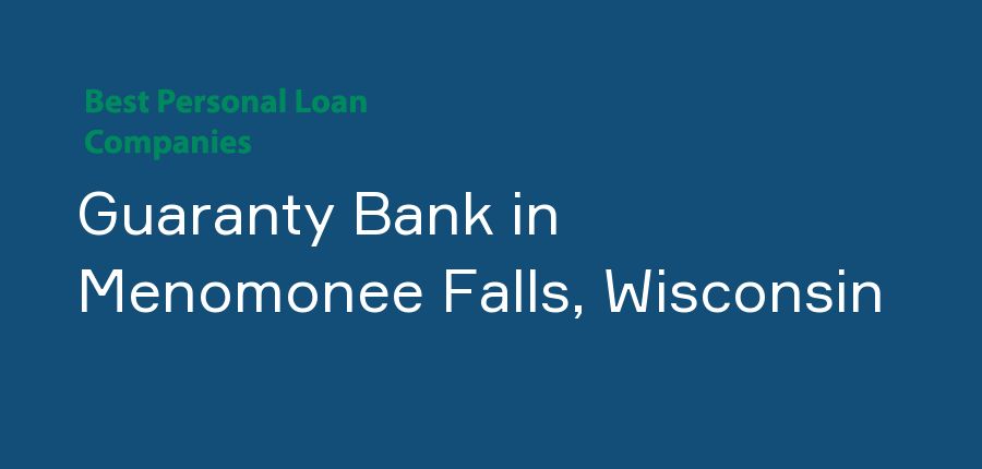 Guaranty Bank in Wisconsin, Menomonee Falls