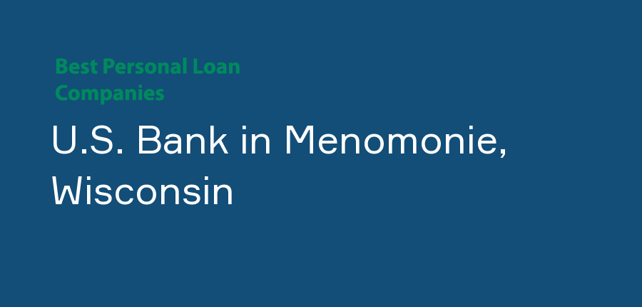 U.S. Bank in Wisconsin, Menomonie