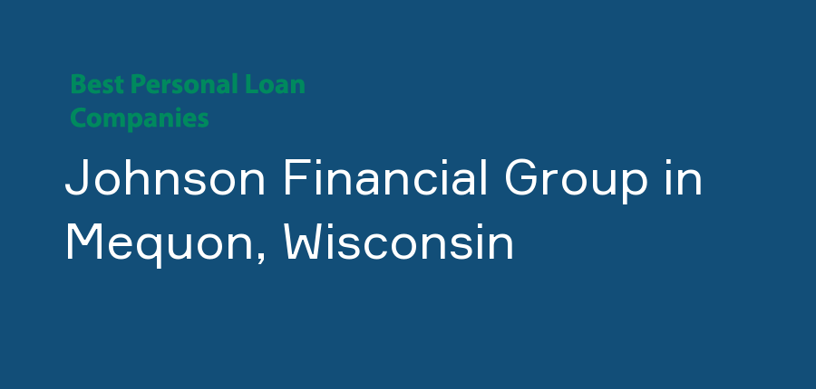Johnson Financial Group in Wisconsin, Mequon
