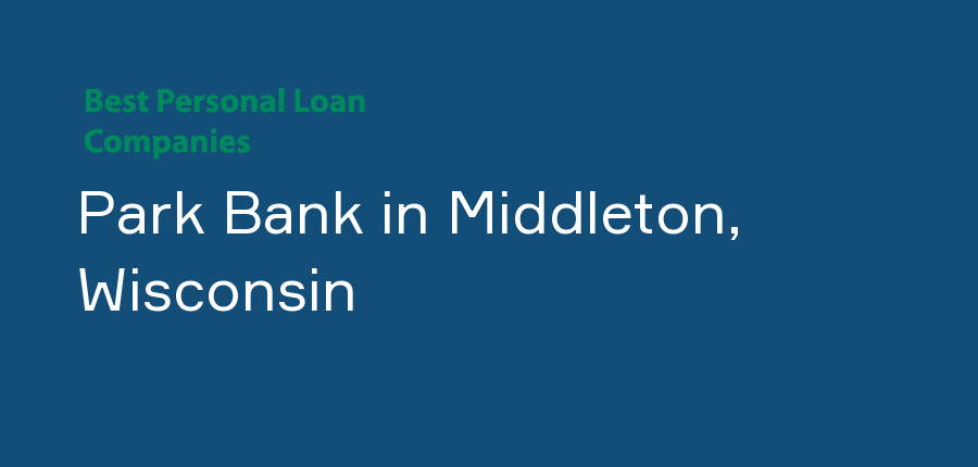 Park Bank in Wisconsin, Middleton