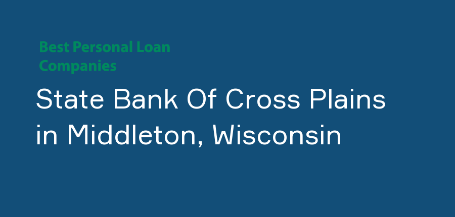 State Bank Of Cross Plains in Wisconsin, Middleton