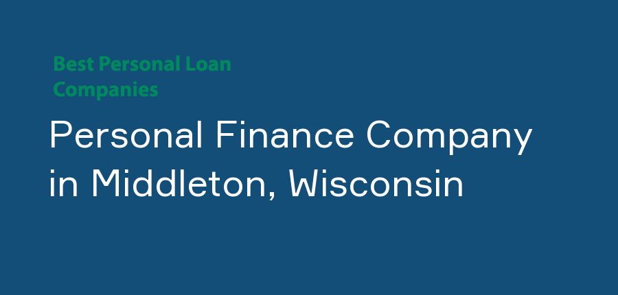 Personal Finance Company in Wisconsin, Middleton